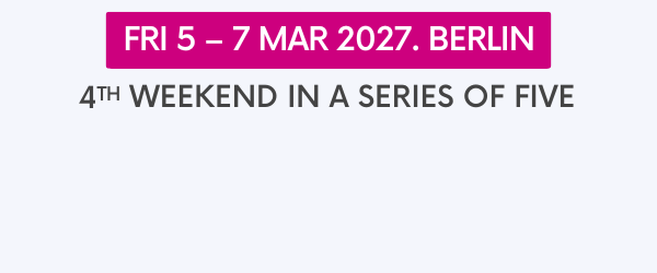 4th weekend: Fri 5&ndash;7 Mar 2027. Berlin