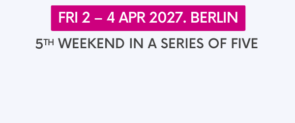 5th weekend: Fri 2&ndash;4 Apr 2027. Berlin
